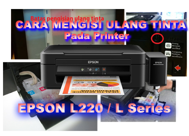 Cara ulang tinta refill ink printer epson L220 Lseries