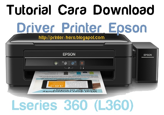 cara download driver printer epson l360 lengkap
