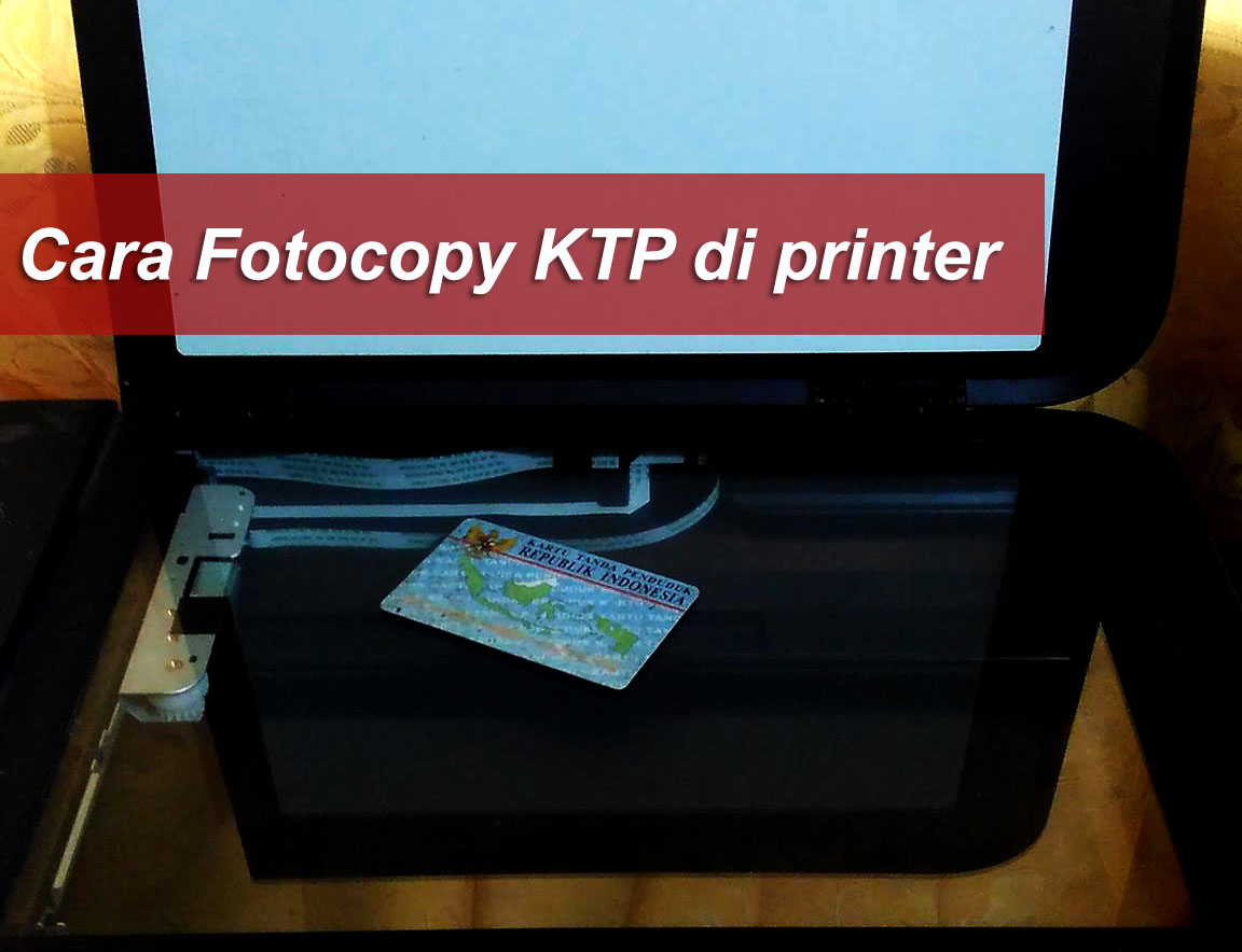 Tutorial Cara fotocopy KTP di printer