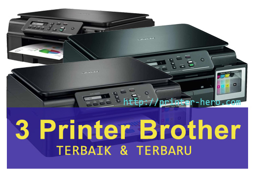 3 Tipe Printer Brother Terbaik dan Terlaris