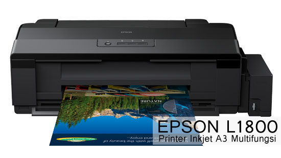 Spesifikasi Epson L1800 Printer A3 Terbaik