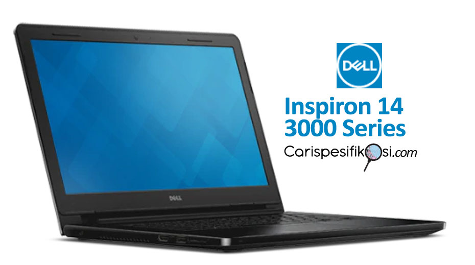 Laptop Dell Inspiron 14 3000 Series Terbaru