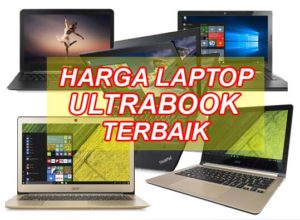 10 Pilihan Laptop Ultrabook Terbaik April 2024 Yang Cocok Untuk Anda!