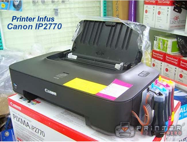 Printer infus canon terbaik dan terurah ip 2770