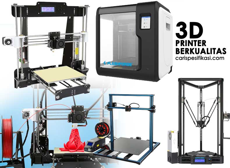 Daftar Pilihan Rekomendasi printer 3D Terlaris dan berkualitas harga terjangkau