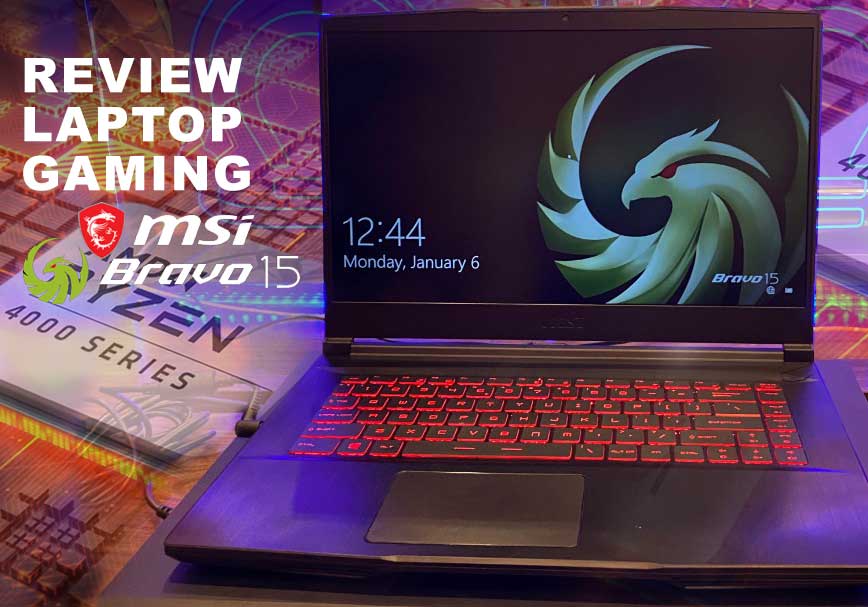 Review Spesifikasi dan Harga Laptop MSI Bravo 15 AD4DDR/DCR