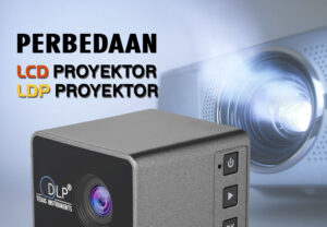 Perbedaan proyektor LCD dan DLP, Bagus yang mana ?!