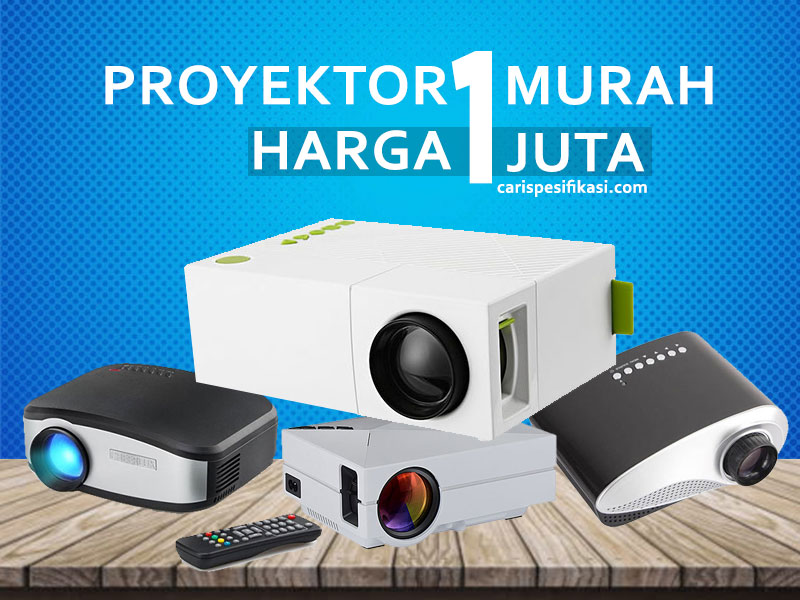 proyektor murah harga sejutaan untuk nonton bareng