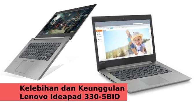 Review keunggulan laptop Lenovo Ideapad 330 14AST A4 9125